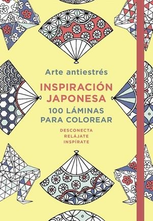 ARTE ANTIESTRéS: INSPIRACIóN JAPONESA. 100 LáMINAS PARA COLOREAR | 9788401018749 | VARIOS AUTORES | Galatea Llibres | Llibreria online de Reus, Tarragona | Comprar llibres en català i castellà online
