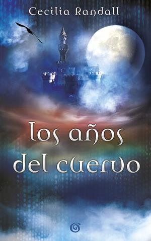 LOS AÑOS DEL CUERVO. LAS TORMENTAS DEL TIEMPO 3 | 9788466662192 | RANDALL, CECILIA | Galatea Llibres | Librería online de Reus, Tarragona | Comprar libros en catalán y castellano online
