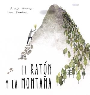EL RATON Y LA MONTAÑA | 9788494429422 | Galatea Llibres | Llibreria online de Reus, Tarragona | Comprar llibres en català i castellà online