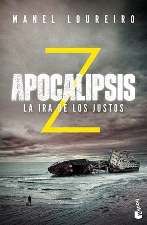 APOCALIPSIS Z 3. LA IRA DE LOS JUSTOS | 9788408176619 | LOUREIRO, MANEL | Galatea Llibres | Llibreria online de Reus, Tarragona | Comprar llibres en català i castellà online