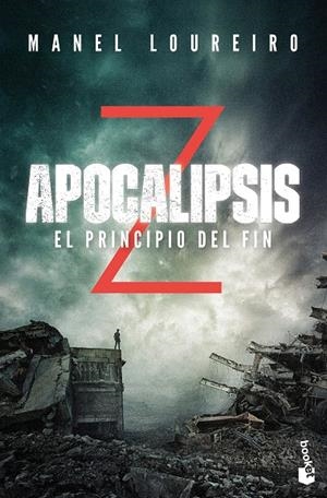 APOCALIPSIS Z 1. EL PRINCIPIO DEL FIN | 9788408176589 | LOUREIRO, MANEL | Galatea Llibres | Llibreria online de Reus, Tarragona | Comprar llibres en català i castellà online
