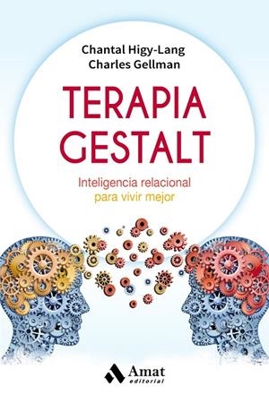 TERAPIA GESTALT | 9788497359306 | HIGY LANG, CHANTAL/GELLMAN, CHARLES | Galatea Llibres | Librería online de Reus, Tarragona | Comprar libros en catalán y castellano online