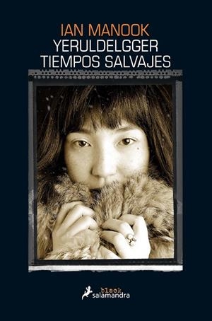 YERULDELGGER TIEMPOS SALVAJES | 9788416237234 | MANOOK, IAN | Galatea Llibres | Llibreria online de Reus, Tarragona | Comprar llibres en català i castellà online