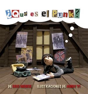 QUE ES EL PUNK? | 9788494741869 | MORSE, ERIC / YI, ANNY | Galatea Llibres | Librería online de Reus, Tarragona | Comprar libros en catalán y castellano online