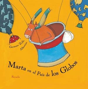 MARTA EN EL PAíS DE LOS GLOBOS | 9788417151317 | ZULLO, GERMANO/ALBERTINE, | Galatea Llibres | Llibreria online de Reus, Tarragona | Comprar llibres en català i castellà online