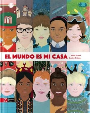 EL MUNDO ES MI CASA | 9788494713569 | BRAMI / DAISAY | Galatea Llibres | Librería online de Reus, Tarragona | Comprar libros en catalán y castellano online