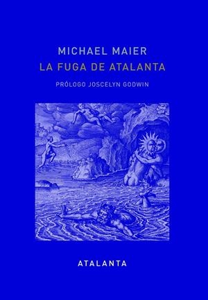 LA FUGA DE ATALANTA. 2ª ED | 9788494523113 | MAIER, MICHAEL | Galatea Llibres | Librería online de Reus, Tarragona | Comprar libros en catalán y castellano online