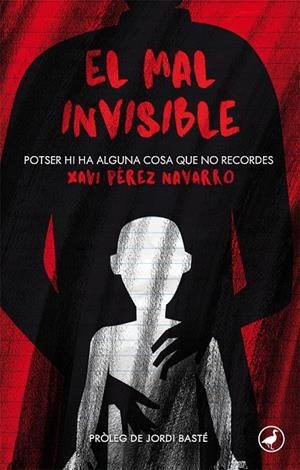 EL MAL INVISIBLE | 9788416673568 | PéREZ NAVARRO, XAVI | Galatea Llibres | Llibreria online de Reus, Tarragona | Comprar llibres en català i castellà online