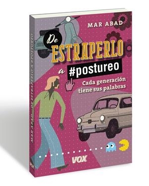 DE ESTRAPERLO A POSTUREO | 9788499742663 | ABAD GARCíA, MAR | Galatea Llibres | Llibreria online de Reus, Tarragona | Comprar llibres en català i castellà online