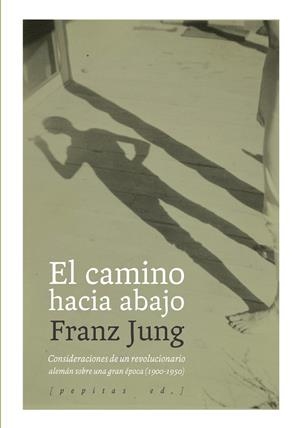 EL CAMINO HACIA ABAJO | 9788415862970 | JUNG, FRANZ | Galatea Llibres | Librería online de Reus, Tarragona | Comprar libros en catalán y castellano online