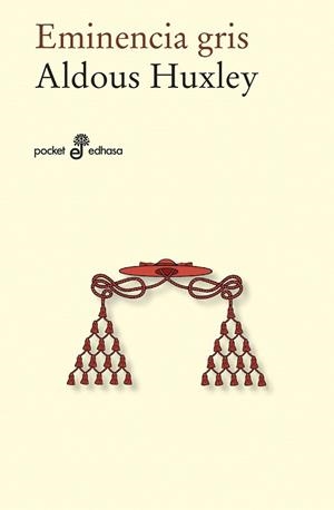 EMINENCIA GRIS | 9788435021692 | HUXLEY, ALDOUS | Galatea Llibres | Llibreria online de Reus, Tarragona | Comprar llibres en català i castellà online