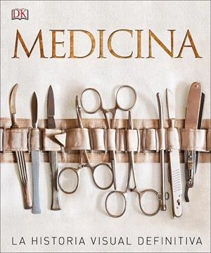 MEDICINA LA HISTORIA VISUAL DEFINITIVA | 9780241302347 | Galatea Llibres | Llibreria online de Reus, Tarragona | Comprar llibres en català i castellà online