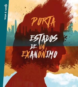 ESTADOS DE UN EXANóNIMO | 9788403517844 | PORTA | Galatea Llibres | Librería online de Reus, Tarragona | Comprar libros en catalán y castellano online