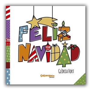 FELIZ NAVIDAD | 9788494741432 | FORT MIR, GLòRIA | Galatea Llibres | Llibreria online de Reus, Tarragona | Comprar llibres en català i castellà online