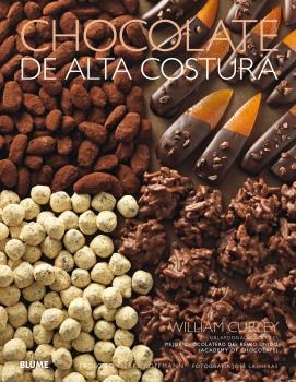 CHOCOLATE DE ALTA COSTURA  | 9788416965878 | CURLEY, WILLIAM/LASHERAS, JOSé | Galatea Llibres | Librería online de Reus, Tarragona | Comprar libros en catalán y castellano online
