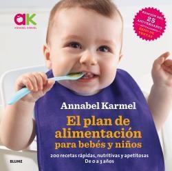 EL PLAN DE ALIMENTACIóN PARA BEBéS Y NIñOS | 9788416965632 | KARMEL, ANNABEL | Galatea Llibres | Llibreria online de Reus, Tarragona | Comprar llibres en català i castellà online