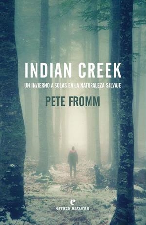 INDIAN CREEK | 9788416544509 | FROMM, PETE | Galatea Llibres | Llibreria online de Reus, Tarragona | Comprar llibres en català i castellà online
