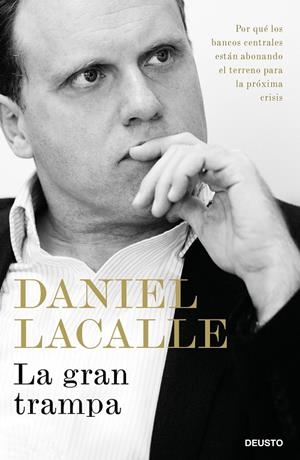 LA GRAN TRAMPA | 9788423428878 | LACALLE, DANIEL | Galatea Llibres | Llibreria online de Reus, Tarragona | Comprar llibres en català i castellà online