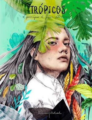 TRóPICOS | 9788416890439 | NARANJALIDAD | Galatea Llibres | Librería online de Reus, Tarragona | Comprar libros en catalán y castellano online