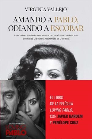 AMANDO A PABLO, ODIANDO A ESCOBAR | 9788499426402 | VALLEJO, VIRGINIA | Galatea Llibres | Librería online de Reus, Tarragona | Comprar libros en catalán y castellano online