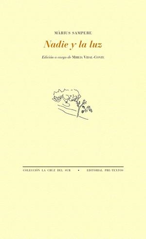 NADIE Y LA LUZ | 9788416906598 | SAMPERE, MÀRIUS | Galatea Llibres | Llibreria online de Reus, Tarragona | Comprar llibres en català i castellà online