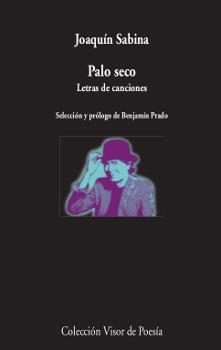PALO SECO. LETRAS DE CANCIONES | 9788498953039 | SABINA, JOAQUíN | Galatea Llibres | Librería online de Reus, Tarragona | Comprar libros en catalán y castellano online