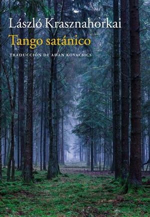 TANGO SATáNICO | 9788416748679 | KRASHNAHORKAI, LáSZLó | Galatea Llibres | Llibreria online de Reus, Tarragona | Comprar llibres en català i castellà online