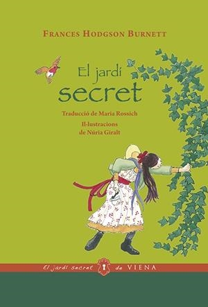 EL JARDÍ SECRET | 9788483309629 | BURNETT, FRANCES HODGSON | Galatea Llibres | Librería online de Reus, Tarragona | Comprar libros en catalán y castellano online