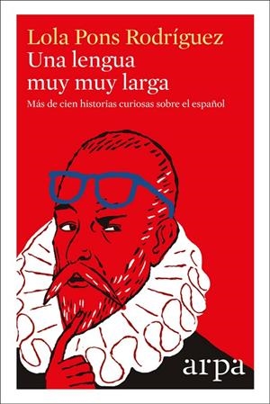 UNA LENGUA MUY MUY LARGA | 9788416601530 | PONS RODRíGUEZ, LOLA | Galatea Llibres | Librería online de Reus, Tarragona | Comprar libros en catalán y castellano online