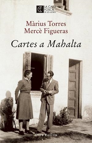 CARTES A MAHALTA | 9788473292207 | TORRES, MàRIUS/FIGUERAS, MERCè | Galatea Llibres | Librería online de Reus, Tarragona | Comprar libros en catalán y castellano online