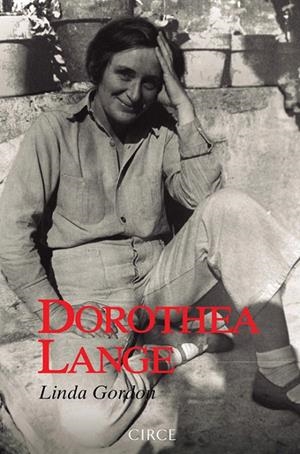 DOROTEA LANGE | 9788477653103 | GORDON, LINDA | Galatea Llibres | Llibreria online de Reus, Tarragona | Comprar llibres en català i castellà online