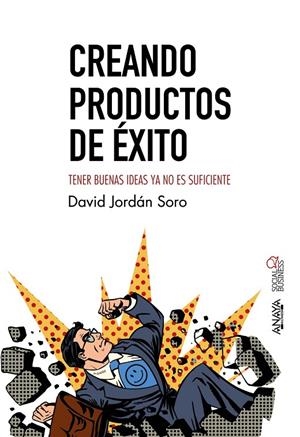 CREANDO PRODUCTOS DE éXITO | 9788441539440 | JORDáN SORO, DAVID | Galatea Llibres | Librería online de Reus, Tarragona | Comprar libros en catalán y castellano online