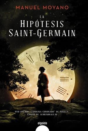 LA HIPóTESIS SAINT-GERMAIN | 9788490678411 | MOYANO, MANUEL | Galatea Llibres | Llibreria online de Reus, Tarragona | Comprar llibres en català i castellà online