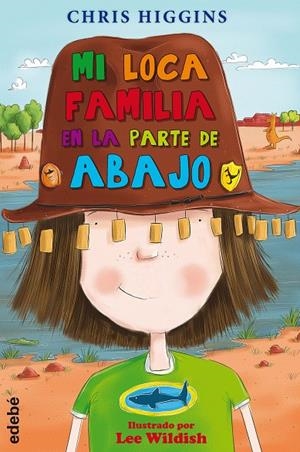 MI LOCA FAMILIA EN LA PARTE DE ABAJO  | 9788468334912 | HIGGINS, CHRIS  | Galatea Llibres | Librería online de Reus, Tarragona | Comprar libros en catalán y castellano online