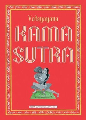 KAMASUTRA | 9788415618720 | VATSYAYANA | Galatea Llibres | Llibreria online de Reus, Tarragona | Comprar llibres en català i castellà online
