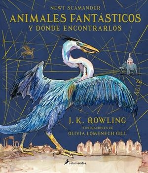 ANIMALES FANTÁSTICOS Y DÓNDE ENCONTRARLOS (ILUSTRADO) | 9788498388237 | ROWLING, J. K.; SCAMANDER, NEWT | Galatea Llibres | Llibreria online de Reus, Tarragona | Comprar llibres en català i castellà online