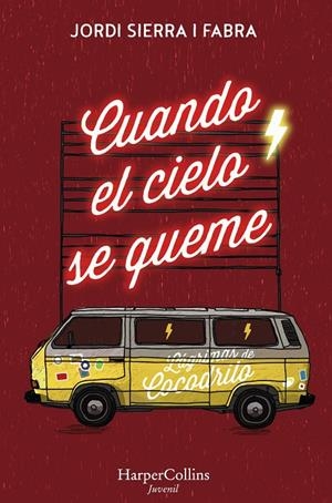 CUANDO EL CIELO SE QUEME | 9788491391708 | SIERRA I FABRA, JORDI | Galatea Llibres | Llibreria online de Reus, Tarragona | Comprar llibres en català i castellà online
