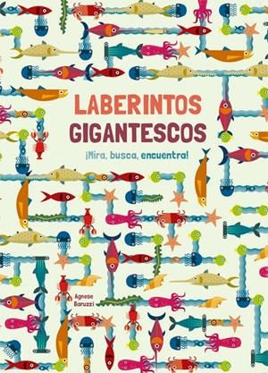 LABERINTOS GIGANTESCOS | 9788468251936 | BARUZZI, AGNESE | Galatea Llibres | Librería online de Reus, Tarragona | Comprar libros en catalán y castellano online