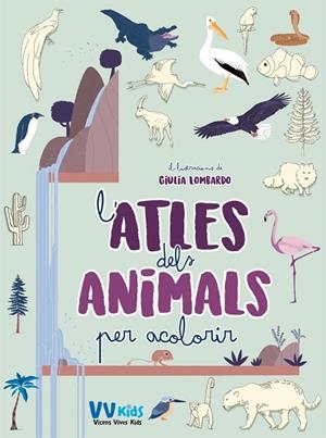 L'ATLES DELS ANIMALS PER ACOLORIR | 9788468243740 | LOMBARDO, GIULIA | Galatea Llibres | Librería online de Reus, Tarragona | Comprar libros en catalán y castellano online
