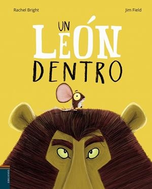 UN LEóN DENTRO | 9788414010563 | BRIGHT, RACHEL | Galatea Llibres | Llibreria online de Reus, Tarragona | Comprar llibres en català i castellà online
