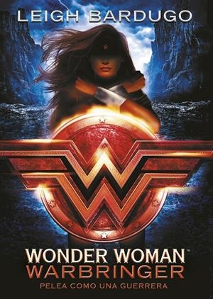 WONDER WOMAN. WARBRINGER | 9788490439043 | BARDUGO, LEIGH | Galatea Llibres | Llibreria online de Reus, Tarragona | Comprar llibres en català i castellà online