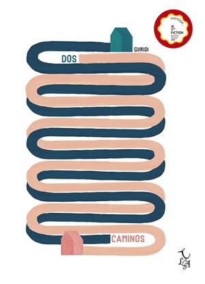 DOS CAMINOS | 9788494630873 | NIETO GURIDI, RAúL | Galatea Llibres | Llibreria online de Reus, Tarragona | Comprar llibres en català i castellà online