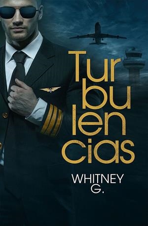 TURBULENCIAS | 9788416970384 | WHITNEY G. | Galatea Llibres | Librería online de Reus, Tarragona | Comprar libros en catalán y castellano online