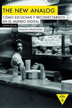 THE NEW ANALOG | 9788494742309 | KRUKOWSKI, DAMON | Galatea Llibres | Librería online de Reus, Tarragona | Comprar libros en catalán y castellano online