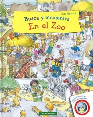 BUSCA Y ENCUENTRA EN EL ZOO | 9788416578702 | RARISCH, INES | Galatea Llibres | Llibreria online de Reus, Tarragona | Comprar llibres en català i castellà online
