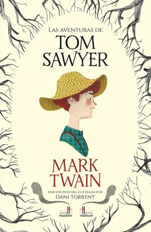 LAS AVENTURAS DE TOM SAWYER | 9788420487069 | TWAIN, MARK | Galatea Llibres | Llibreria online de Reus, Tarragona | Comprar llibres en català i castellà online