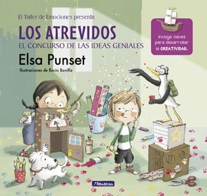 LOS ATREVIDOS Y EL CONCURSO DE LAS IDEAS GENIALES | 9788448847852 | PUNSET, ELSA / ROCIO BONILLA | Galatea Llibres | Llibreria online de Reus, Tarragona | Comprar llibres en català i castellà online