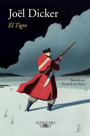 EL TIGRE (EDICIÓN ILUSTRADA) | 9788420431741 | DICKER, JOEL | Galatea Llibres | Llibreria online de Reus, Tarragona | Comprar llibres en català i castellà online