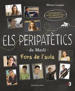 ELS PERIPATèTICS DE MERLí FORA DE L'AULA | 9788416930142 | LOZANO, HECTOR | Galatea Llibres | Llibreria online de Reus, Tarragona | Comprar llibres en català i castellà online