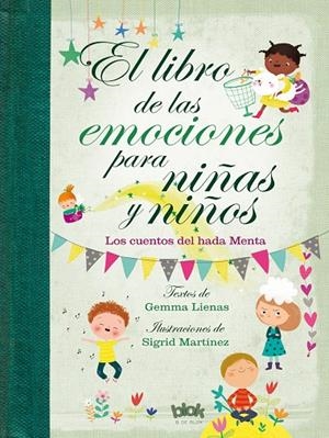 EL LIBRO DE LAS EMOCIONES PARA NIÑAS Y NIÑOS | 9788416712601 | LIENAS, GEMMA | Galatea Llibres | Llibreria online de Reus, Tarragona | Comprar llibres en català i castellà online